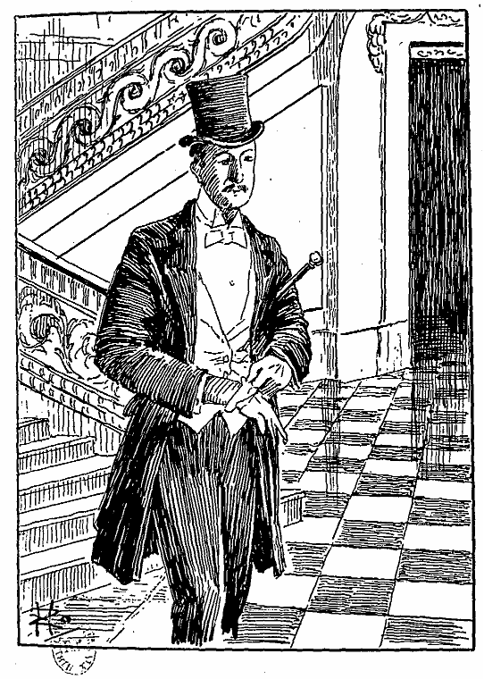 Un homme élégant descendant les marches d'un luxueux vestibule en paletot et chapeau de soirée ; le paletot ouvert laisse voir qu'il est en habit noir.